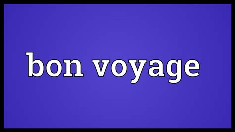 bon voyage in tagalog|Bon voyage: Filipino translation, definition, meaning, synonyms .